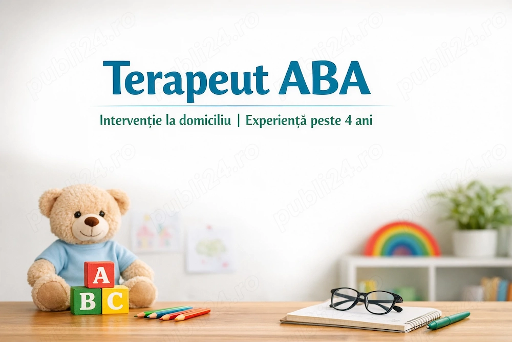 Terapeut ABA - interventie la domiciliu | experienta peste 4 ani