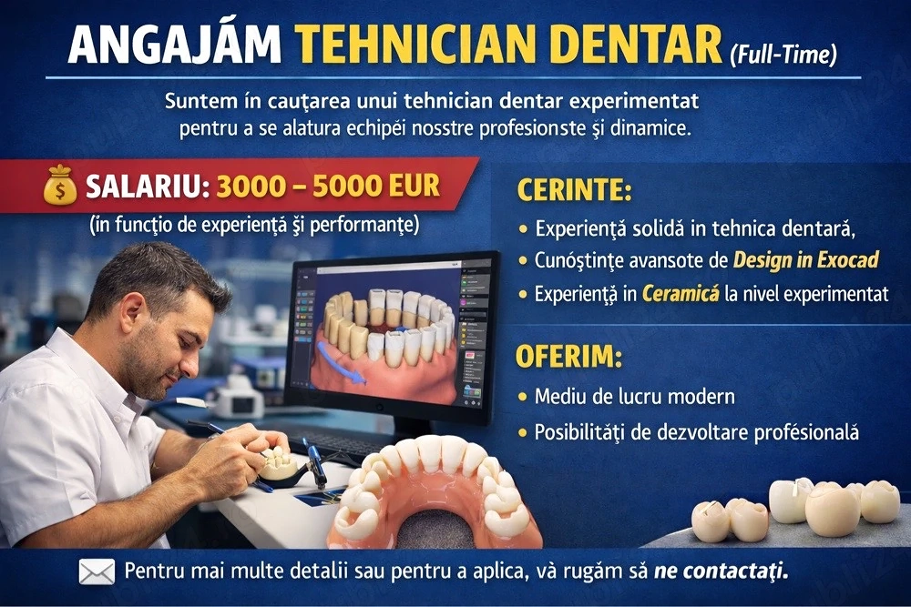 Angajam tehnician dentar cu experienta