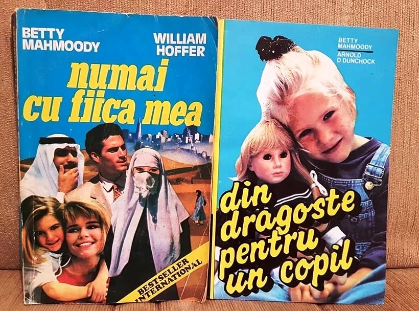 numai cu fiica mea+in dragoste pentru un copil de betty mahmoody 