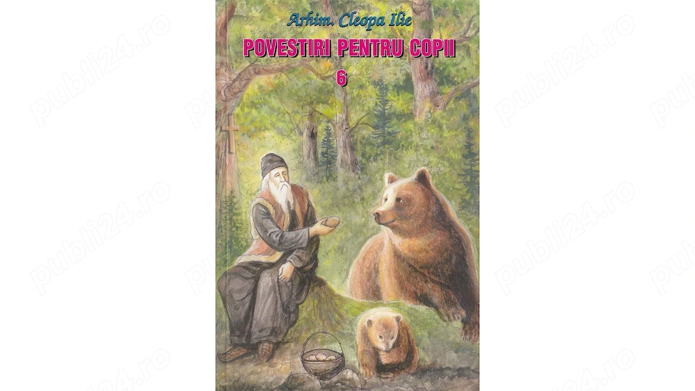 Povestiri pentru copii 6 - Sfantul Cuvios Cleopa Ilie