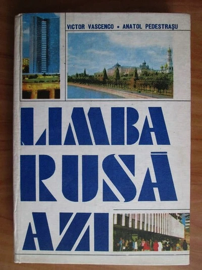 Victor Vascenco Anatol Pedestrasu - Limba rusa azi Curs practic