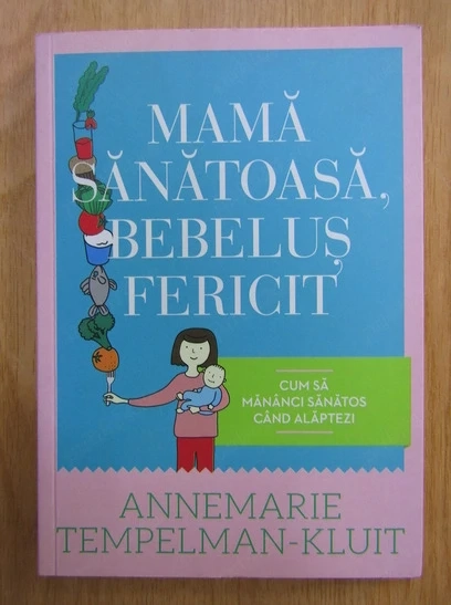 Annemarie Tempelman Kluit - Mama sanatoasa, bebelus fericit
