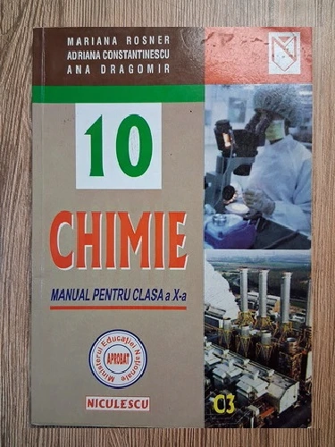 Rosner   Constantinescu   Dragomir - Chimie Manual pentru clasa a X-a, C3