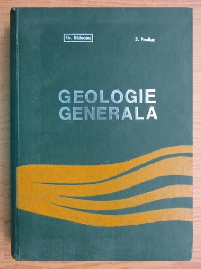 Gr. Raileanu   S. Pauliuc - Geologie generala