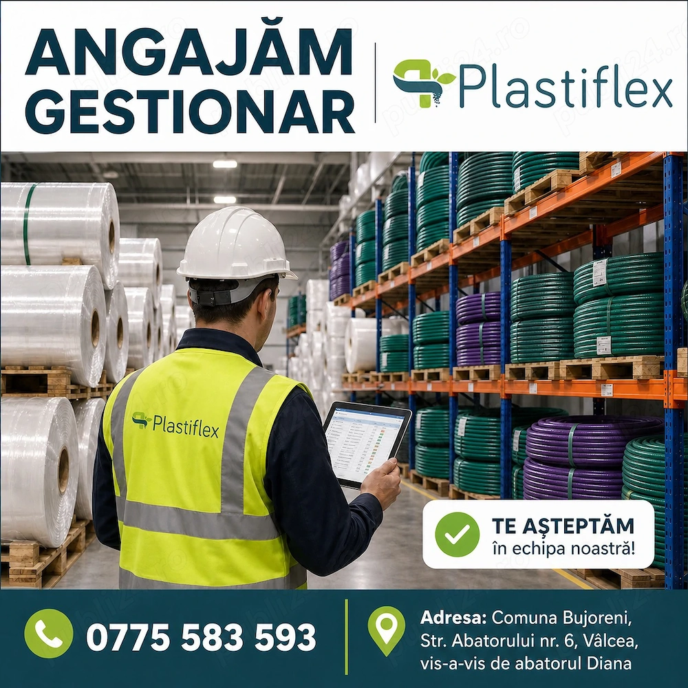 Angajam Gestionar - Plastiflex SRL