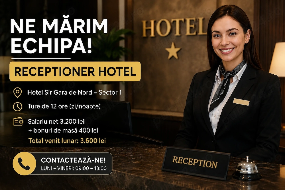 Recepționer Hotel, Hai în echipa noastră!