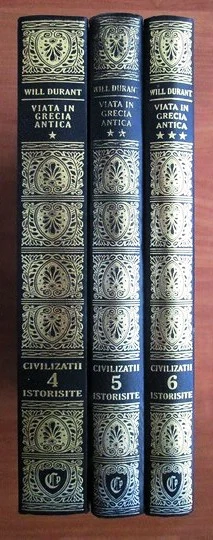 viata in grecia antica de will durant 3 volume civilizatii istorisite 4 5 6 prietenii cartii 