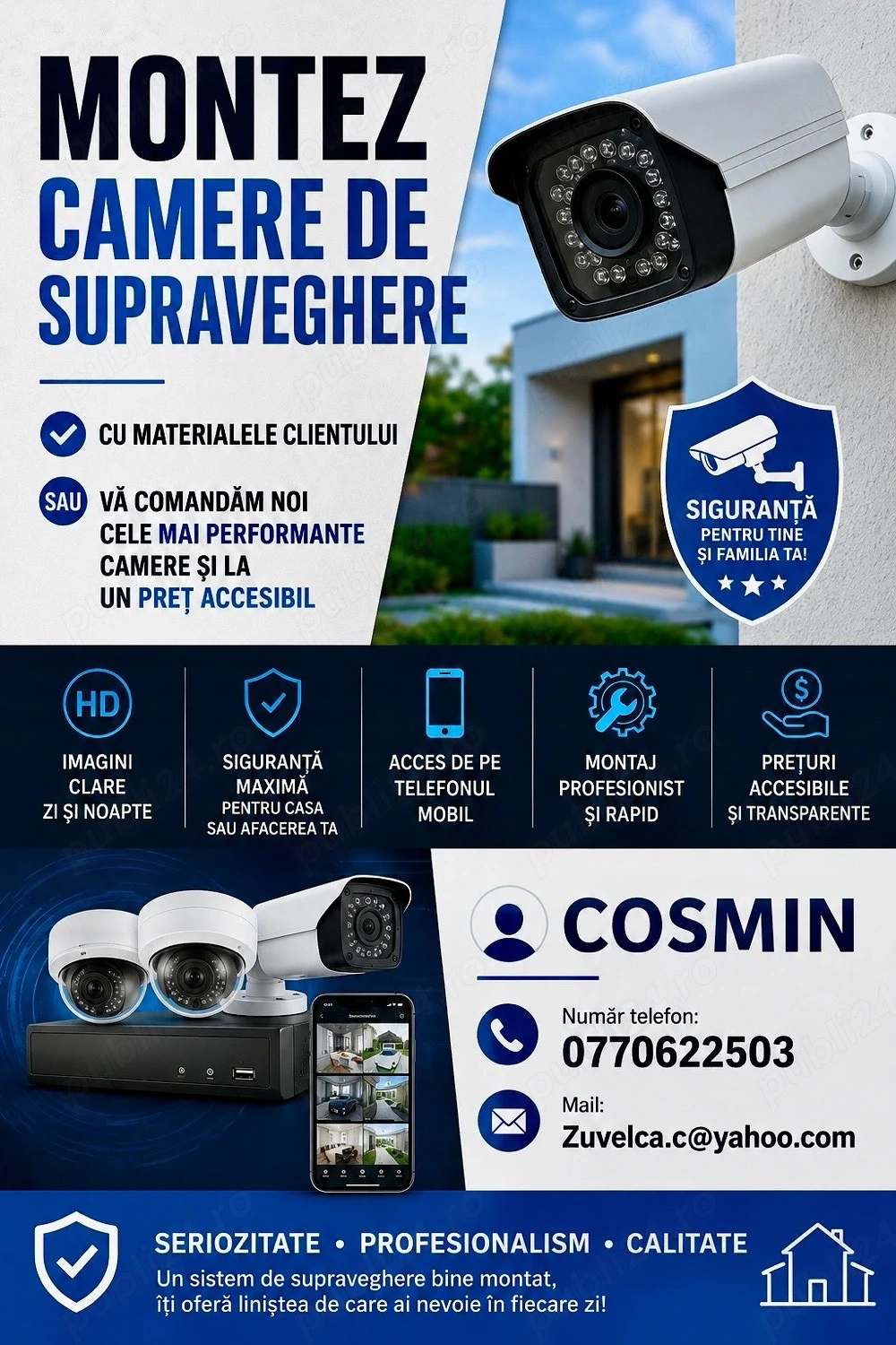 montez camere de supraveghere!