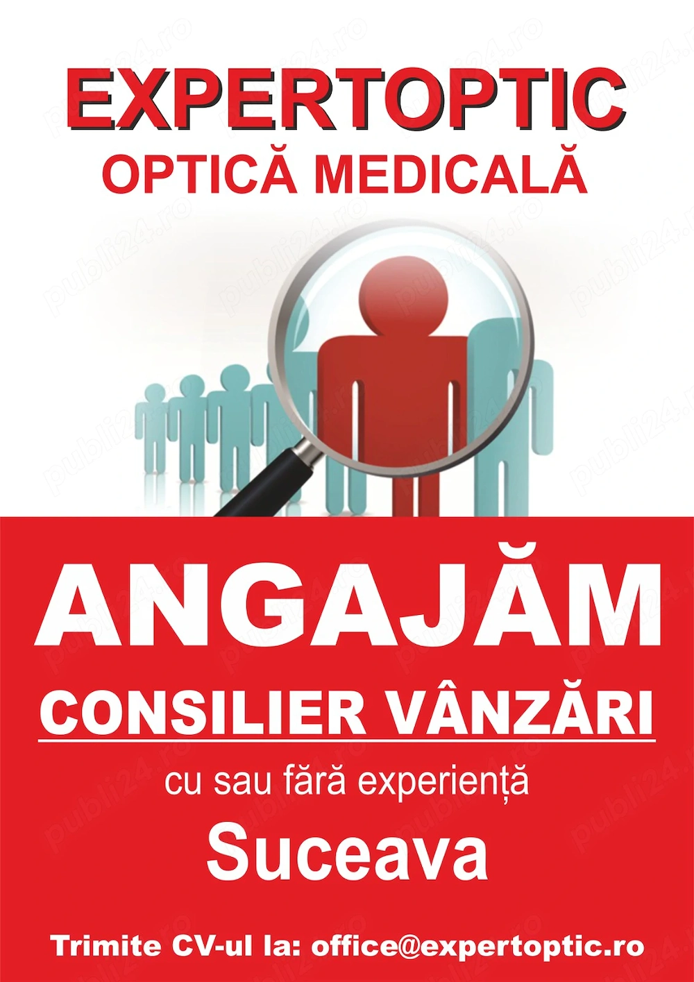 EXPERTOPTIC angajeaza Consilier Vanzari, cu sau fara experienta, pentru magazin Iulius Mall Suceava