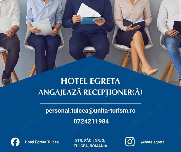 Angajam receptioner inTulcea la Hotel Egreta