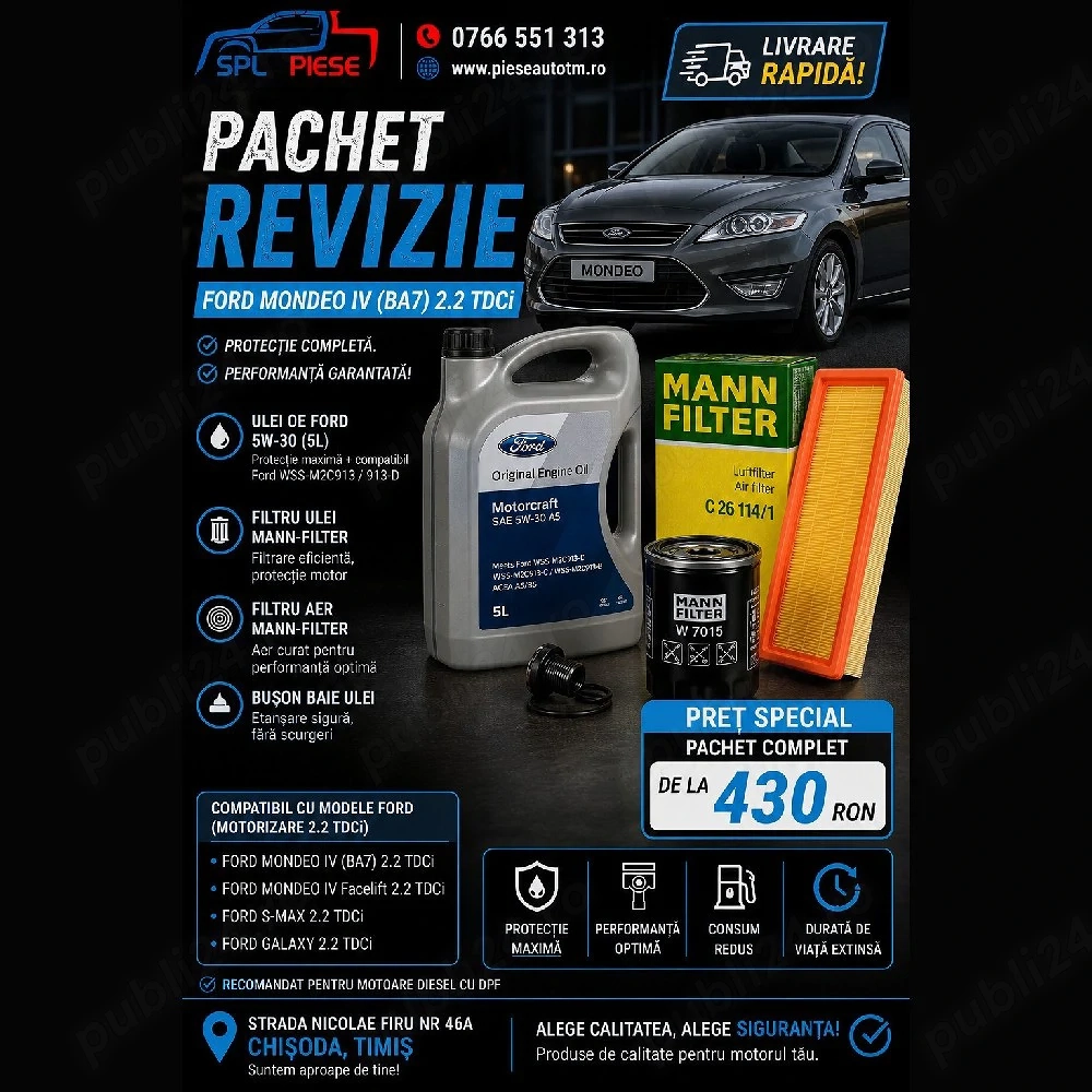 Pachet revizie complet pentru Ford Mondeo IV (BA7) 2.2 TDCi!