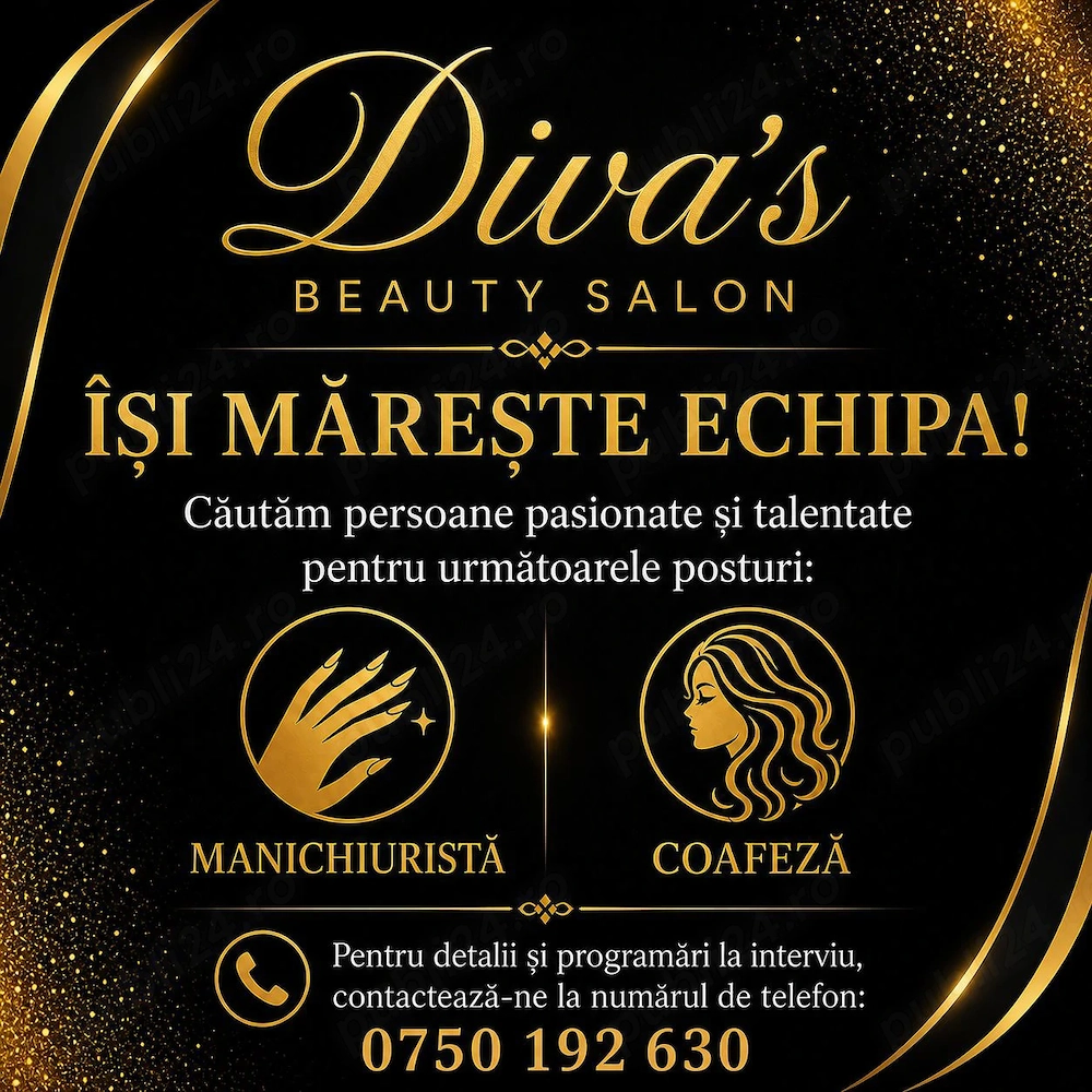 Diva's Beauty Salon își mărește echipa!!