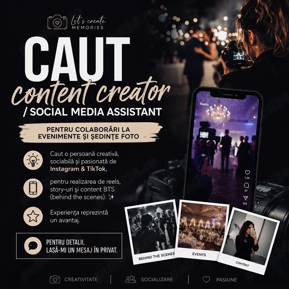  Caut content creator   social media assistant pentru colaborări la evenimente și ședințe foto