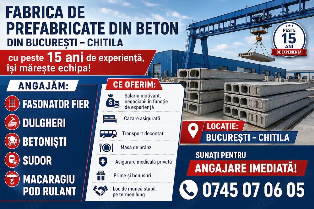 FABRICA de PREFABRICATE din Chitila angajeaza Fasonator Sudor Betonisti Dulgheri Macaragiu