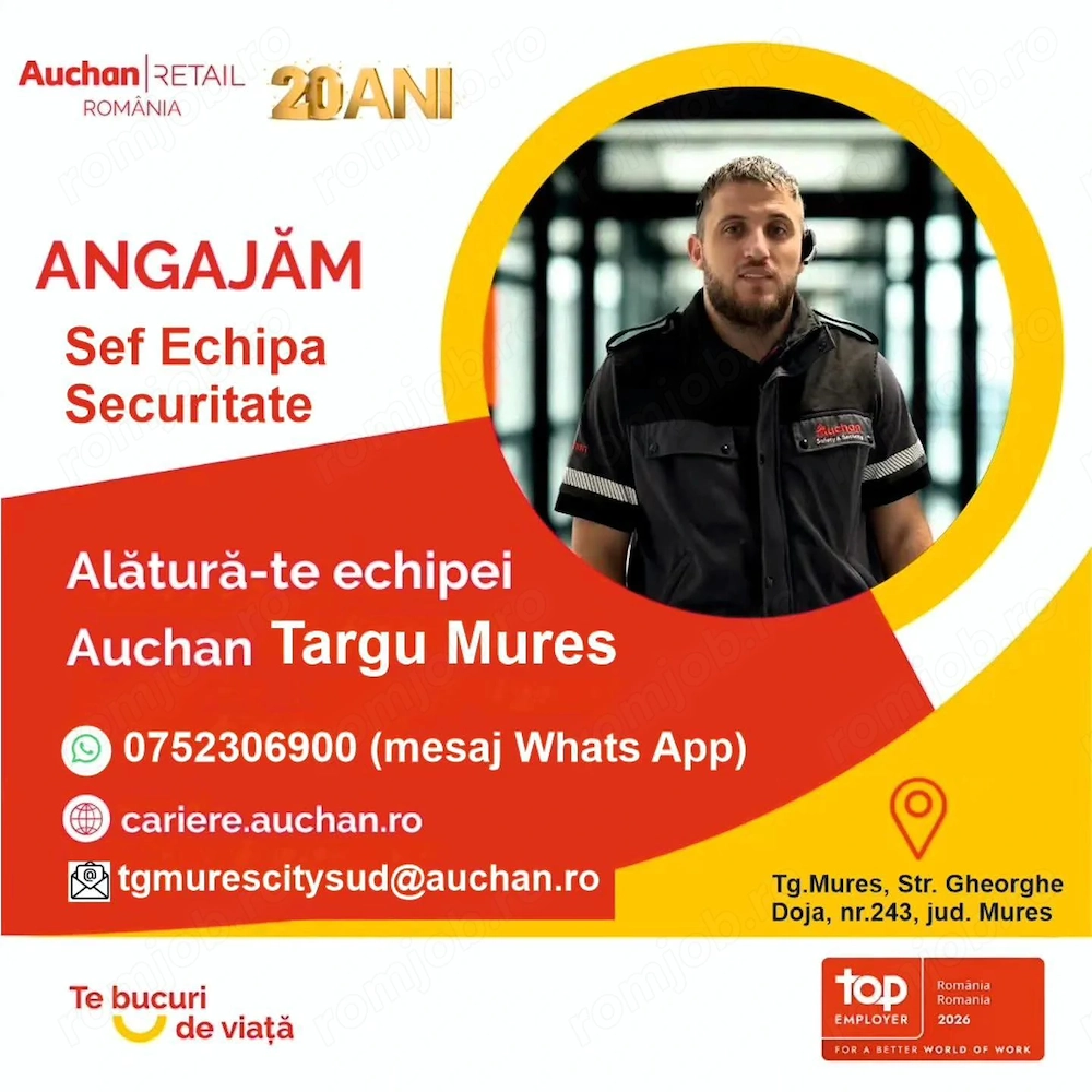 Angajam Sef echipa securitate la Hypermarket Auchan Targu Mures