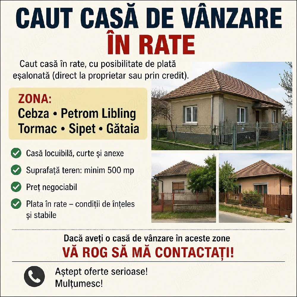 Caut casă de vanzare în rate!!!