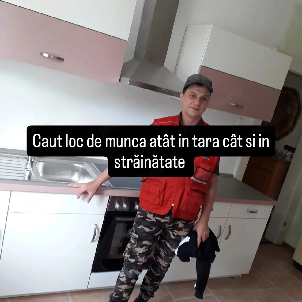caut loc de munca atat i tara cat si in străinătate 