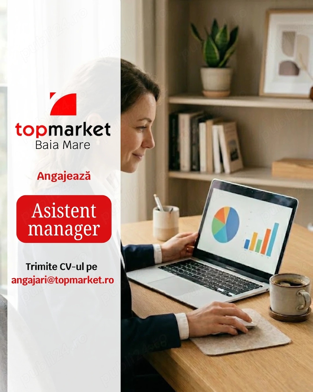 Angajăm Asistent Manager în Baia Mare