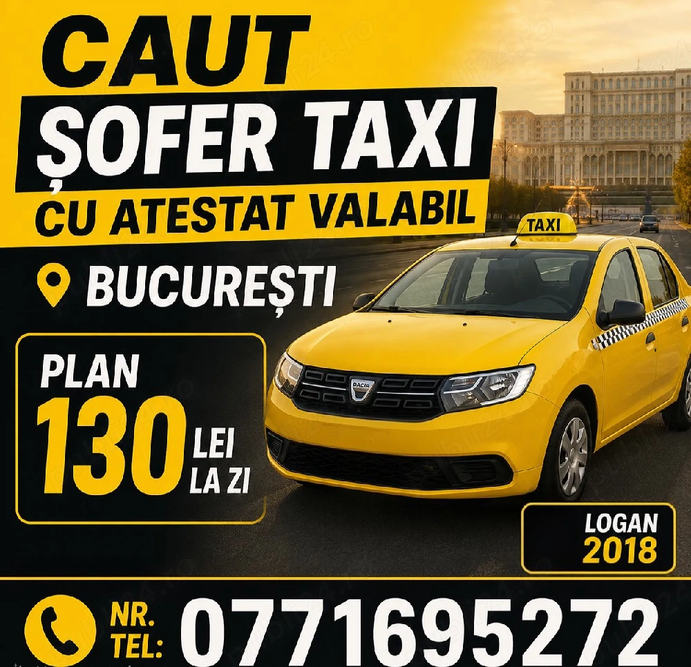 Angajez sofer taxi cu atestat valabil - Bucuresti