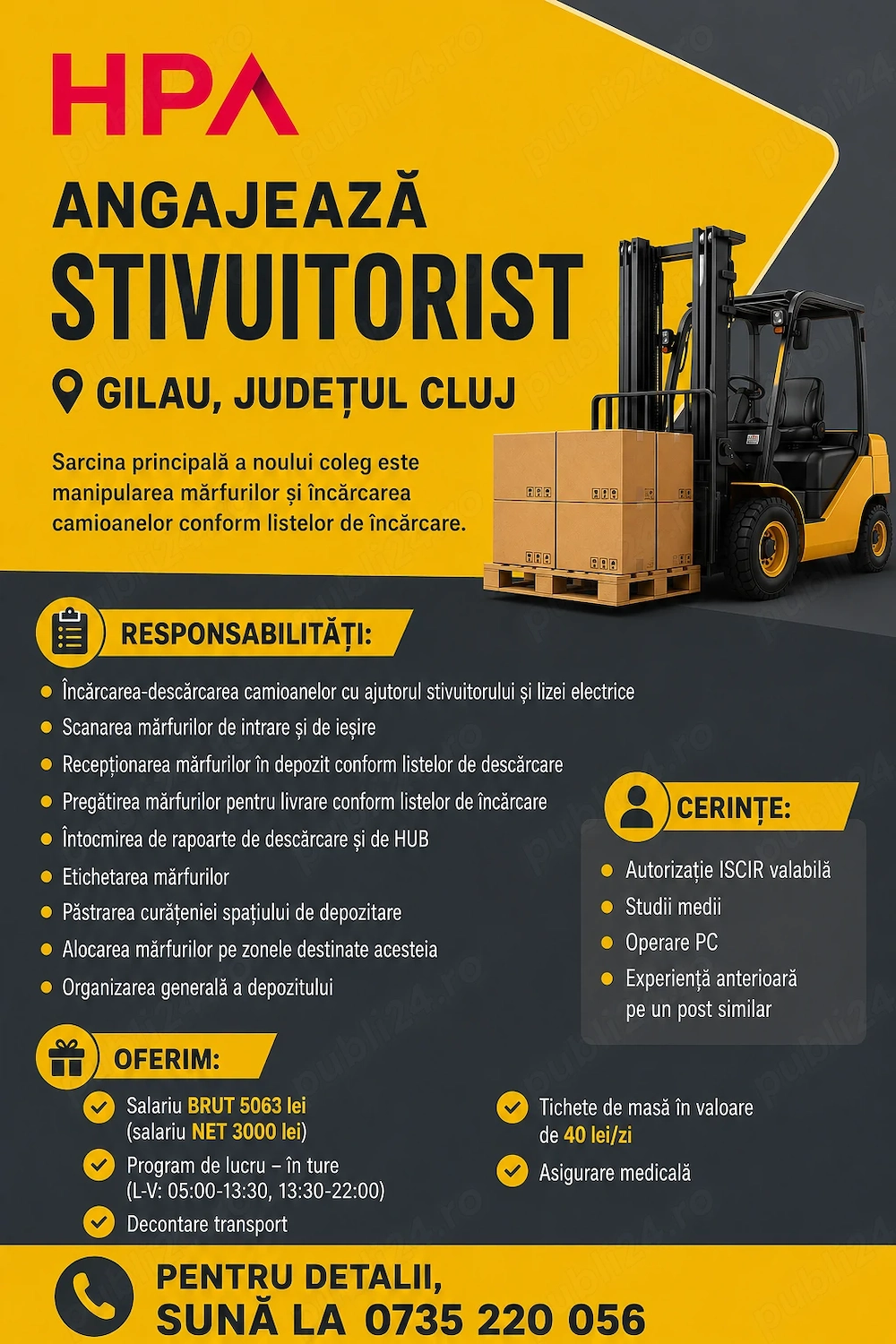 HPA angajează stivuitorist în Gilau, judeţul Cluj.