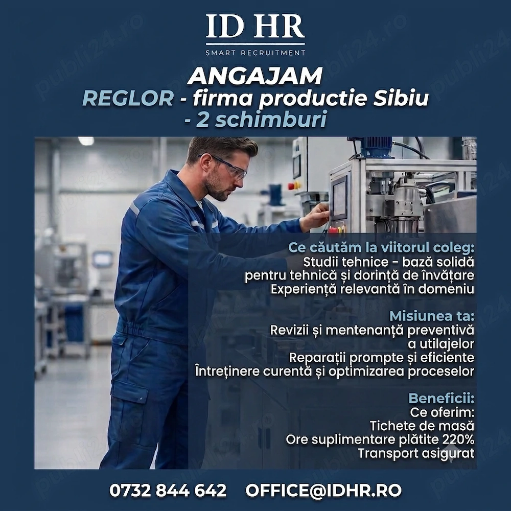 Angajam Reglor - 2 schimburi-Sibiu