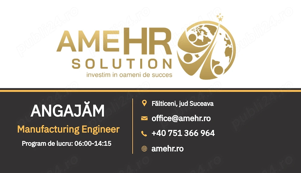 Angajăm Inginer Mecanic (Manufacturing Engineer)