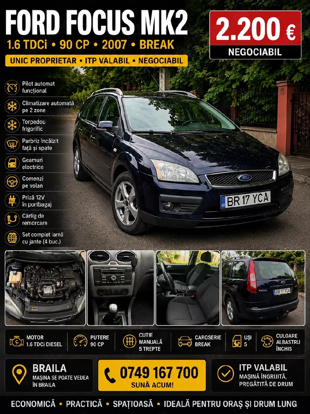 Ford Focus Break 1.6 TDCi 90 CP, 2007   Unic proprietar, ITP valabil