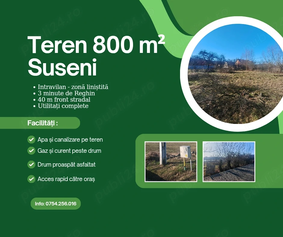 Teren de vanzare 800mp - Suseni(3 min de Reghin)-utilitati complete
