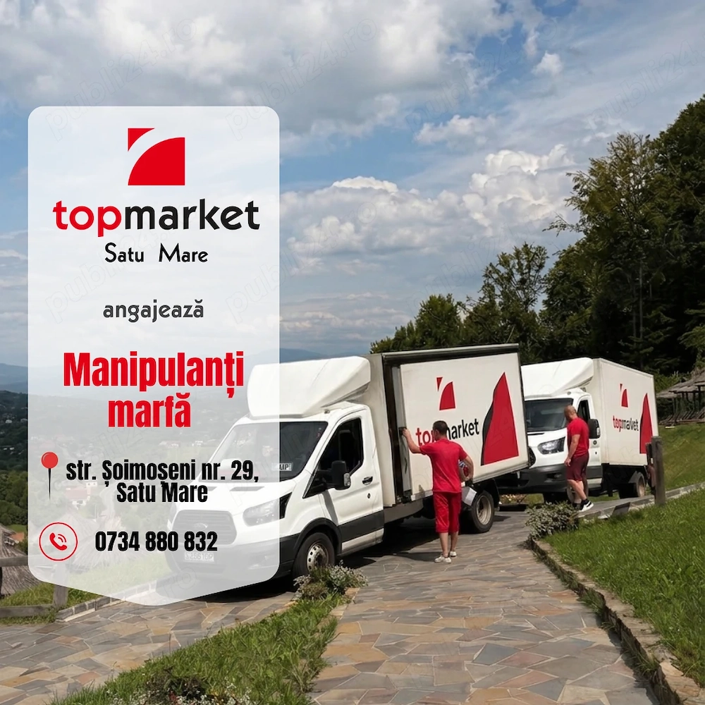 Angajăm Manipulanți Marfă în Satu Mare