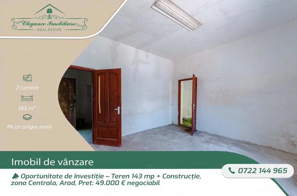 Oportunitate de Investiție – Teren 143 mp + Construcție, zona Centrala, Arad