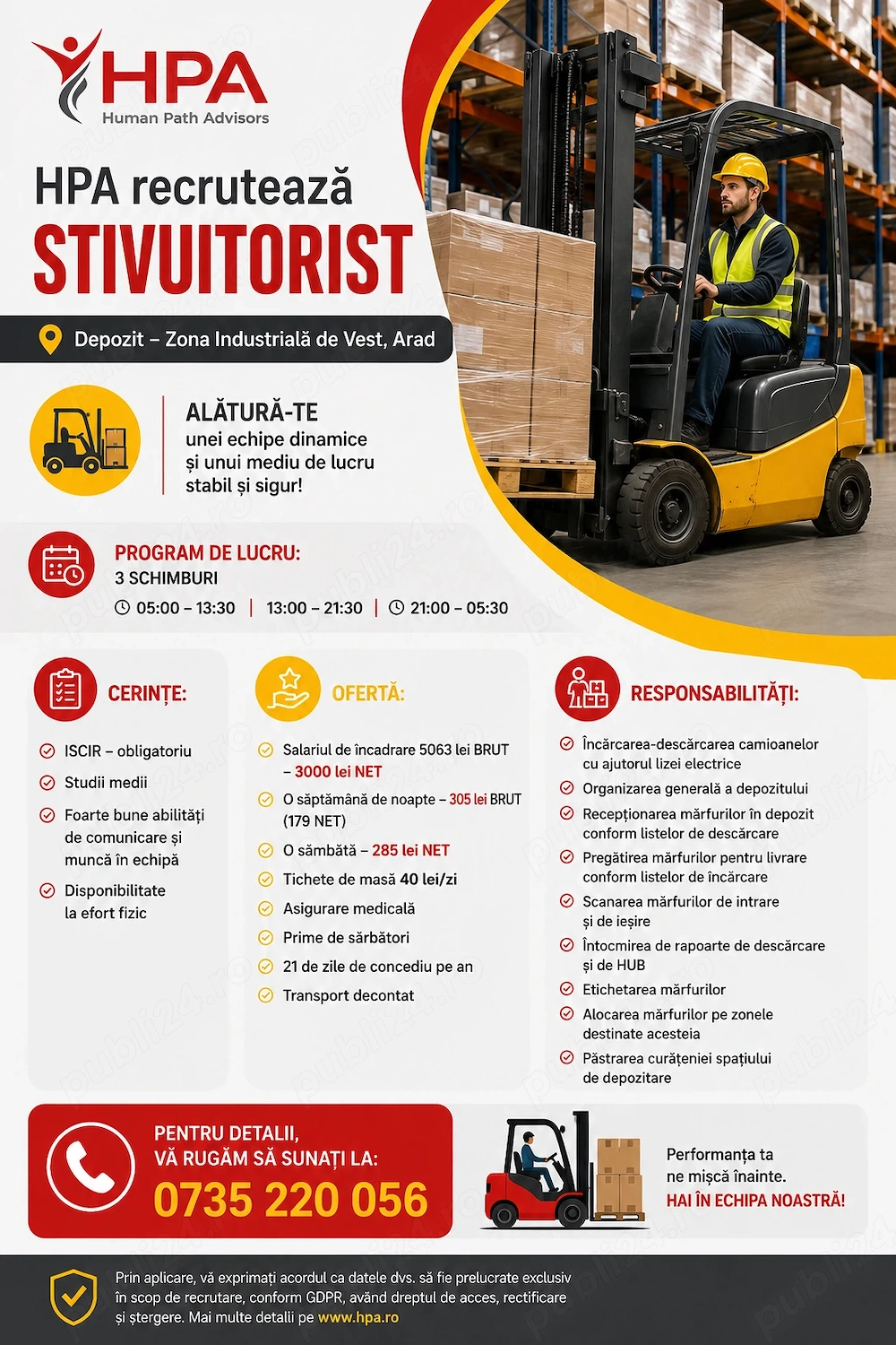 HPA recruteaza stivuitorist pentru un depozit din Zona Industriala de Vest, Arad.