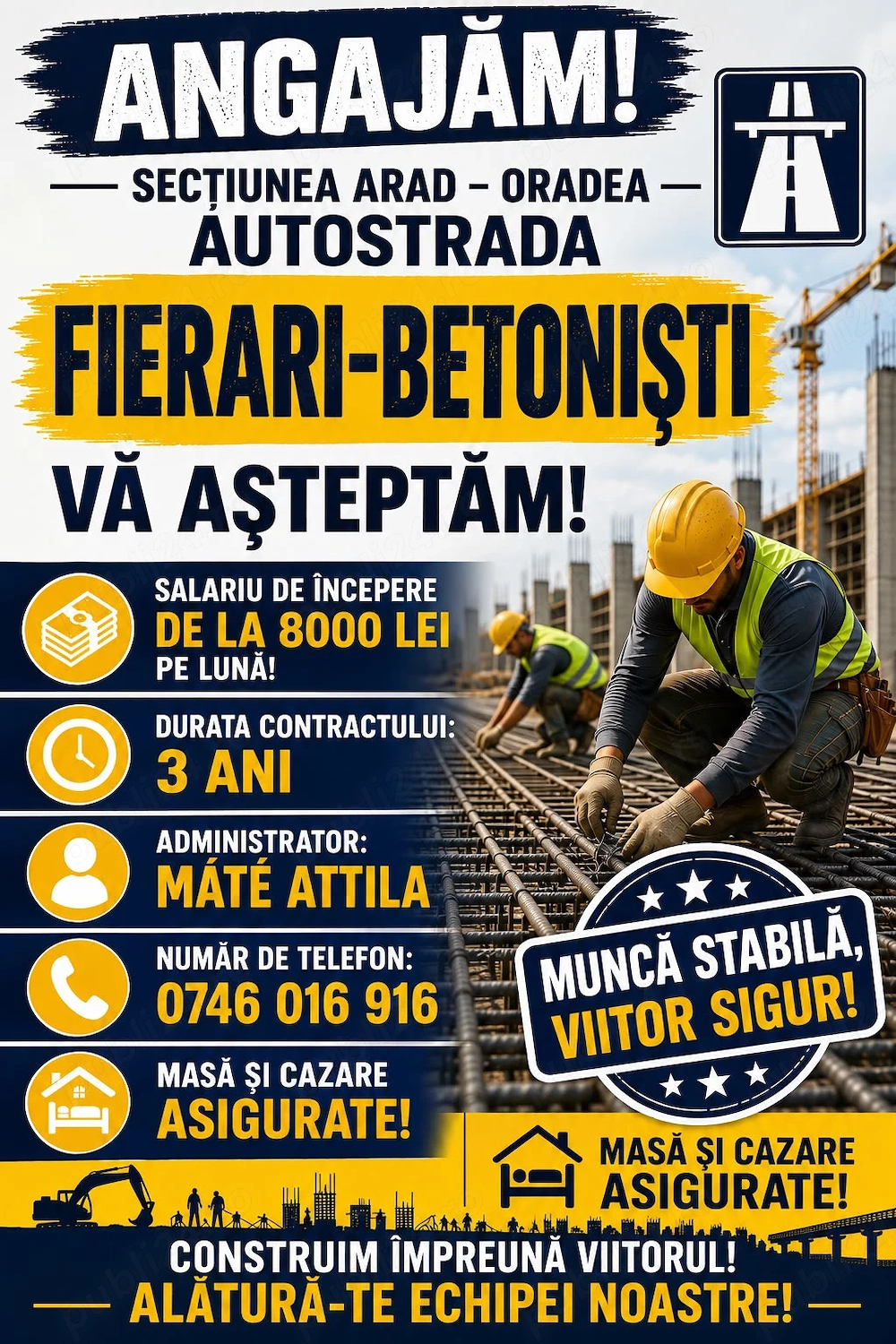Angajez fierar betonist. lá autostrada Arad-Oradea