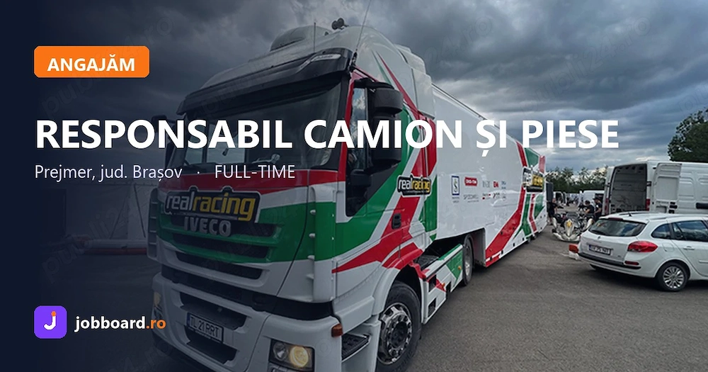 Angajăm responsabil camion și piese : prejmer, brașov