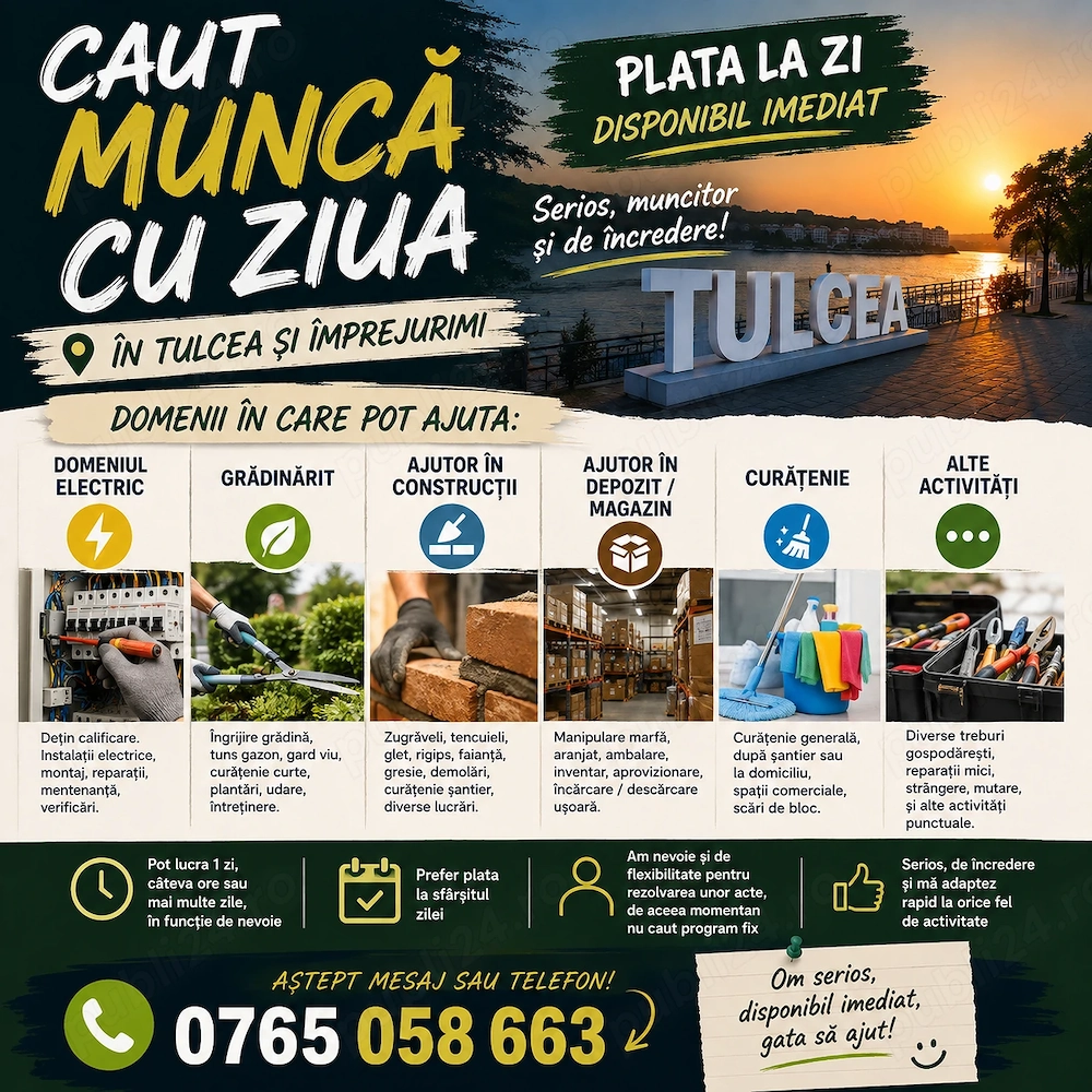 Caut muncă cu ziua   Tulcea   plata la zi