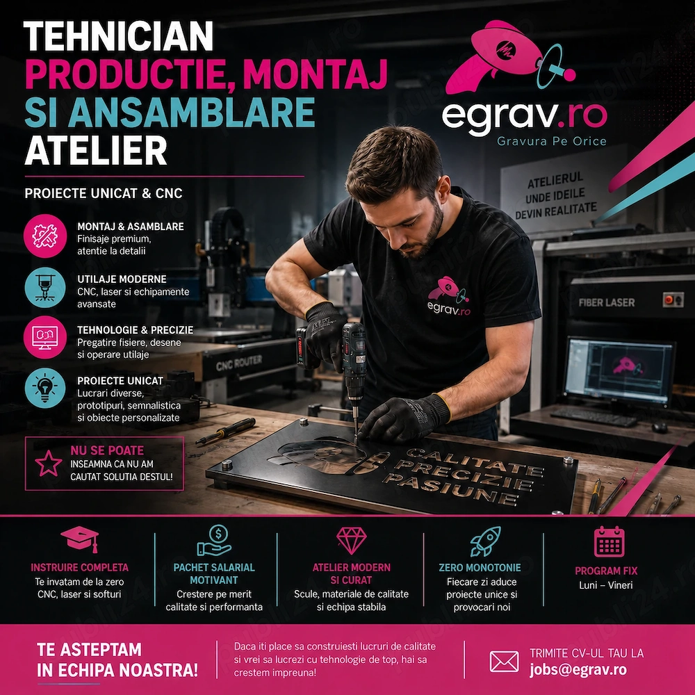 Tehnician Montaj și Asamblare Atelier (Proiecte Unicat & CNC)
