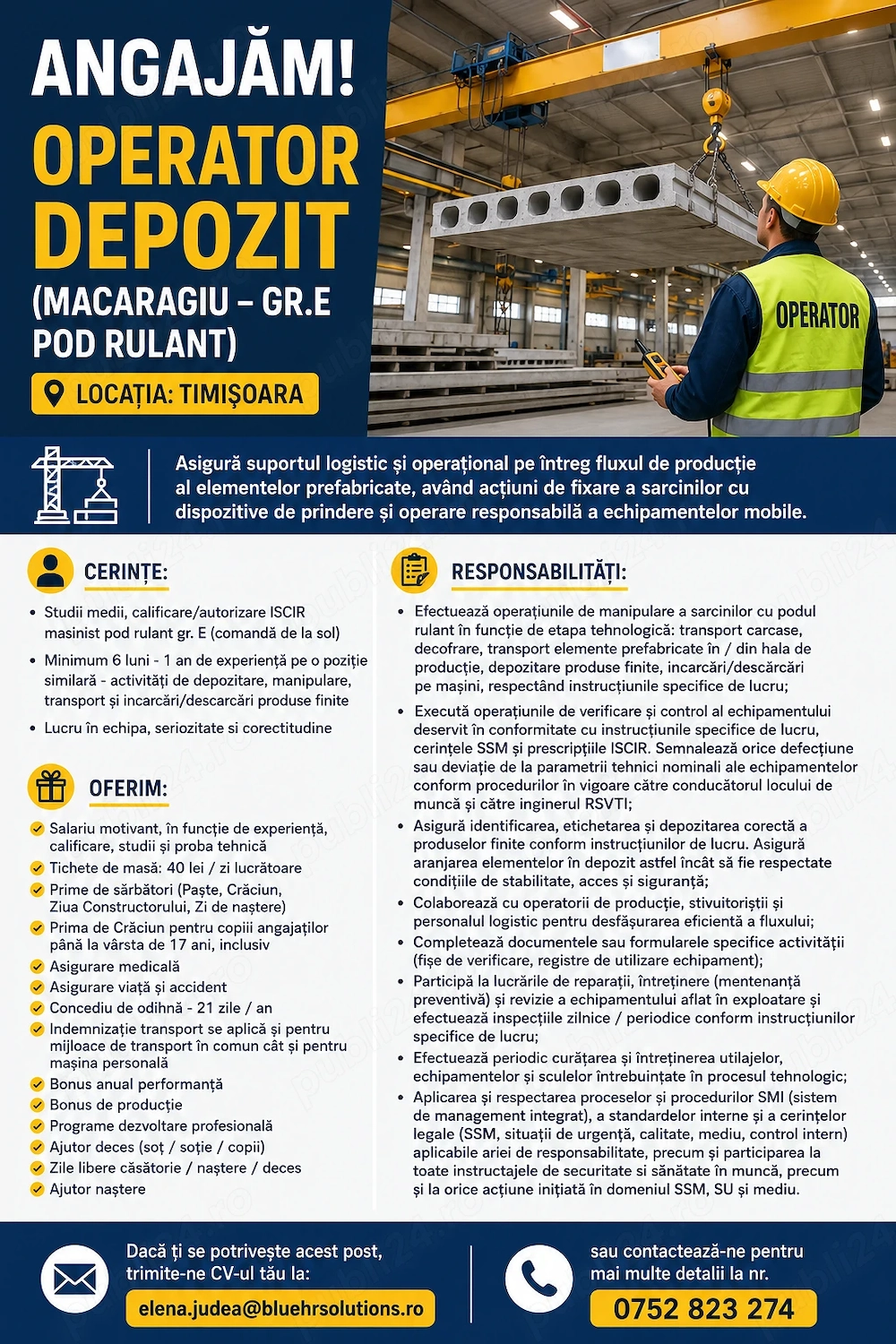 ANGAJAM Operator depozit  (macaragiu gr.E pod rulant)  - locatia Timisoara
