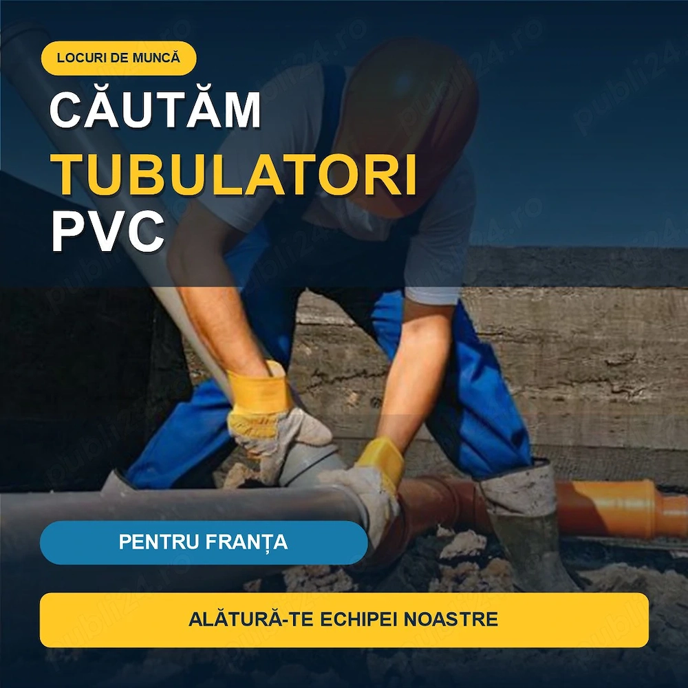 Angajam Tubulatori PVC pentru Franta