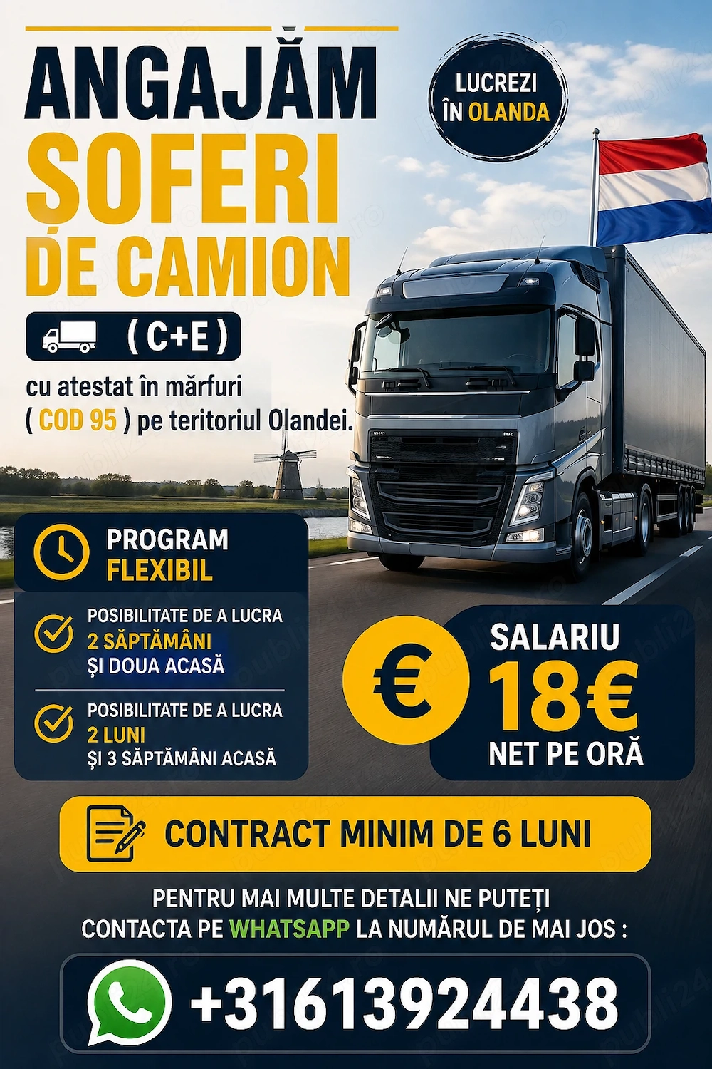 Angajăm șoferi camion C+E Olanda   18  NET pe ORA