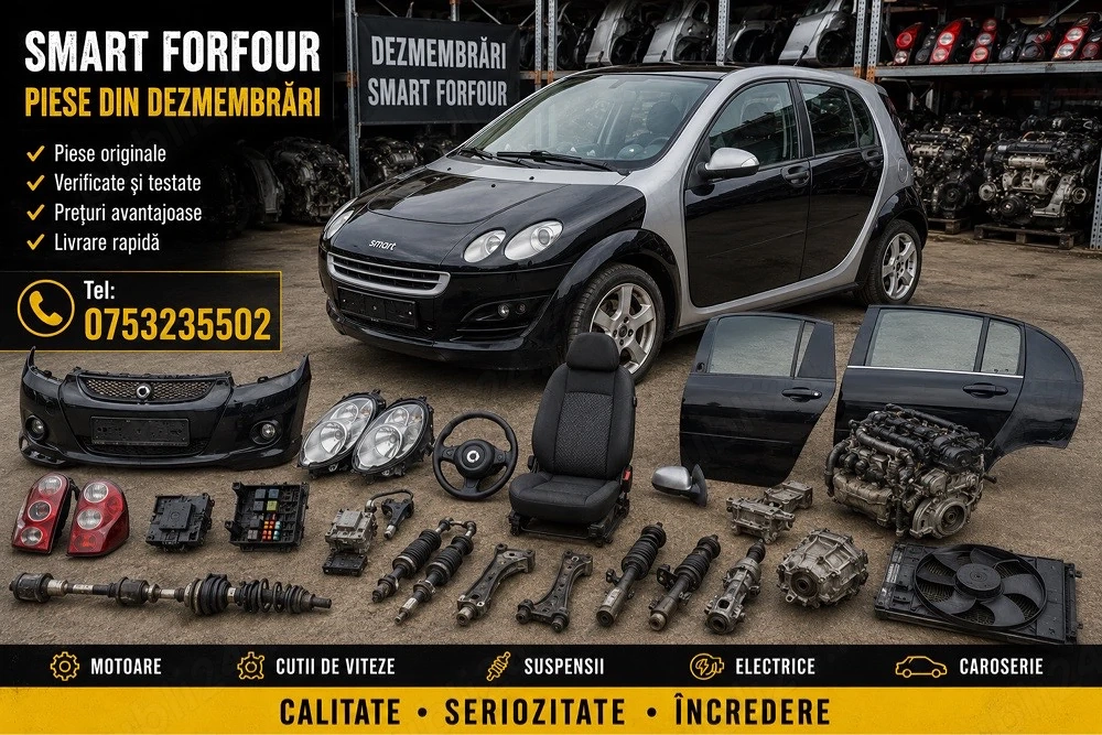 dezmembrez smart forfour 1.1 1.3 1.5 benzina 1.5cdi 