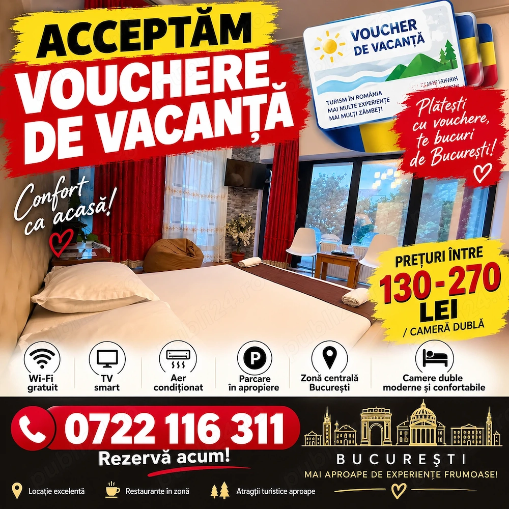 Cazare 120-270 lei Vouchere de vacanta bucuresti romania