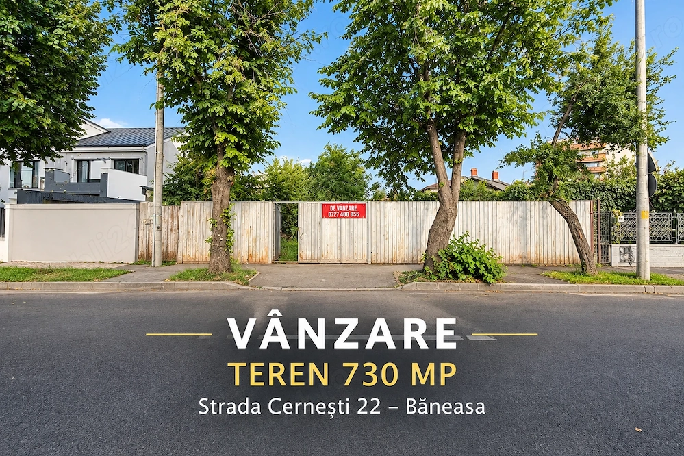 Vanzare teren intravilan 730mp Baneasa   Vatra Noua - Strada Cernesti 22 Jandarmeriei Apicultorilor