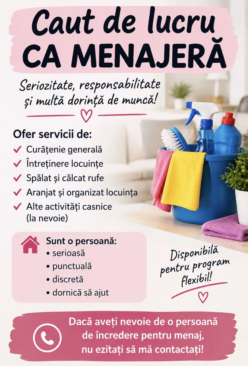 DISPONIBILĂ IMEDIAT   MENAJ ȘI CURĂȚENIE    Sunt o persoană serioasă, muncitoare, punctuală