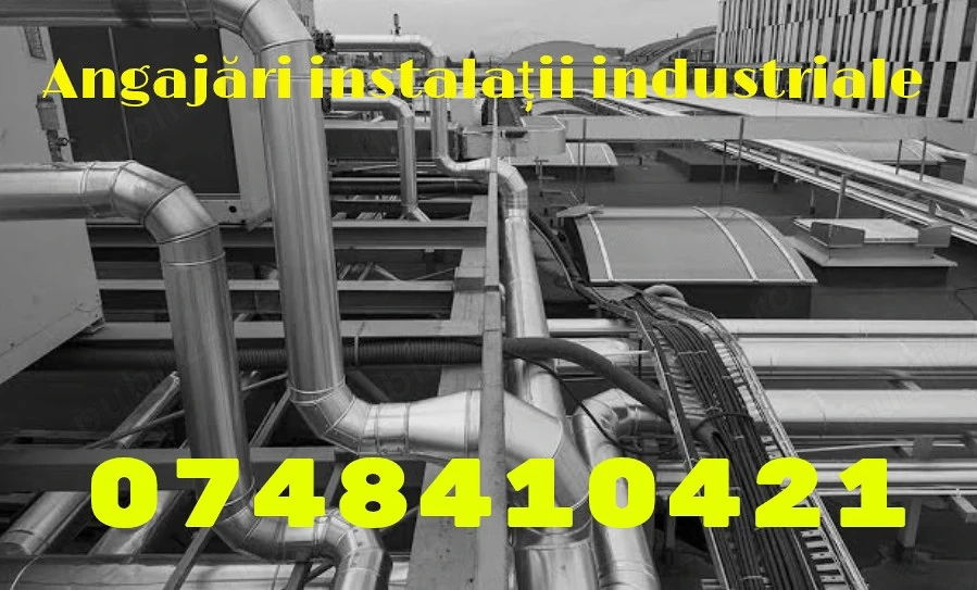 Angajare - instalații industriale