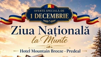  Ofertă Specială de Ziua Națională la  Munte 
