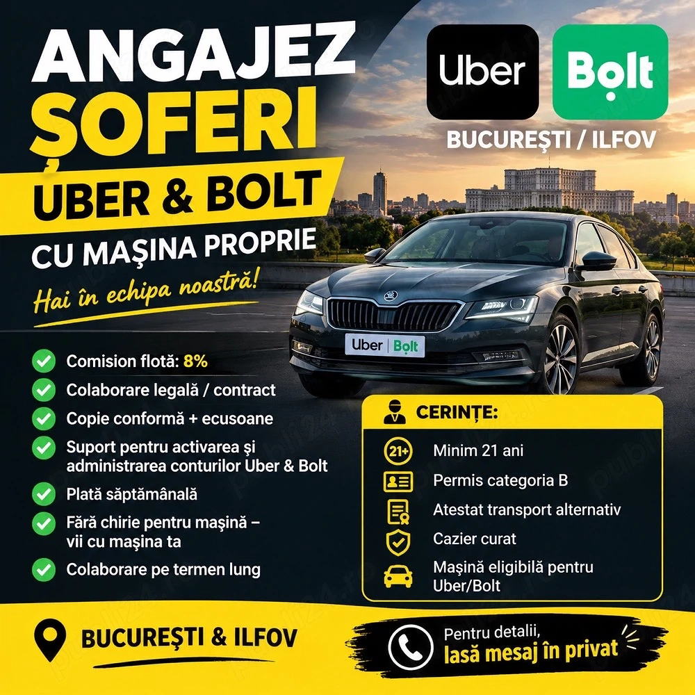    Angajez șoferi Uber & Bolt   cu mașina proprie | București și Ilfov