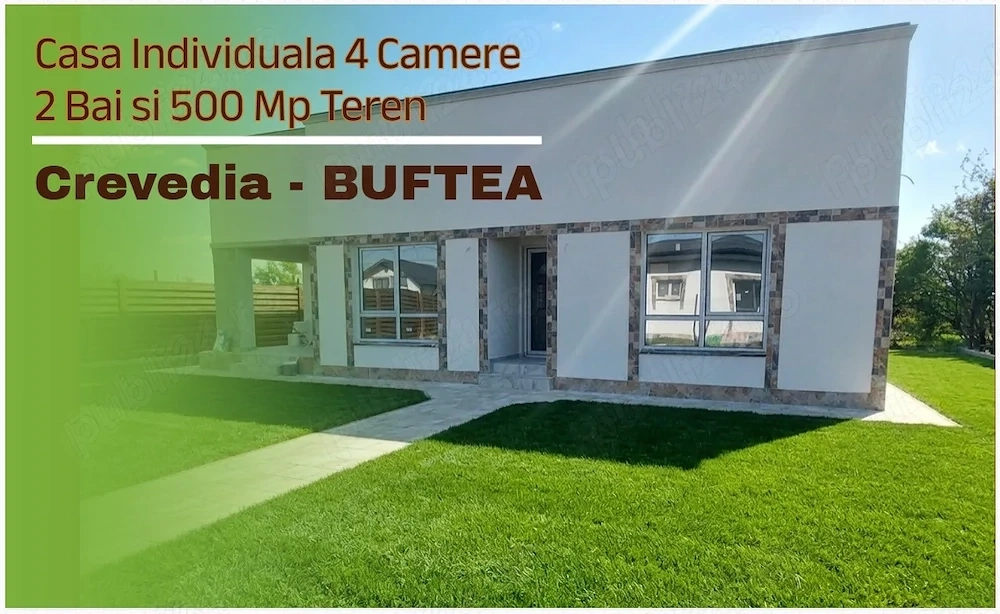 Casa Individuala 4 Camere 2 Bai si 500 Mp Teren in Crevedia-Buftea