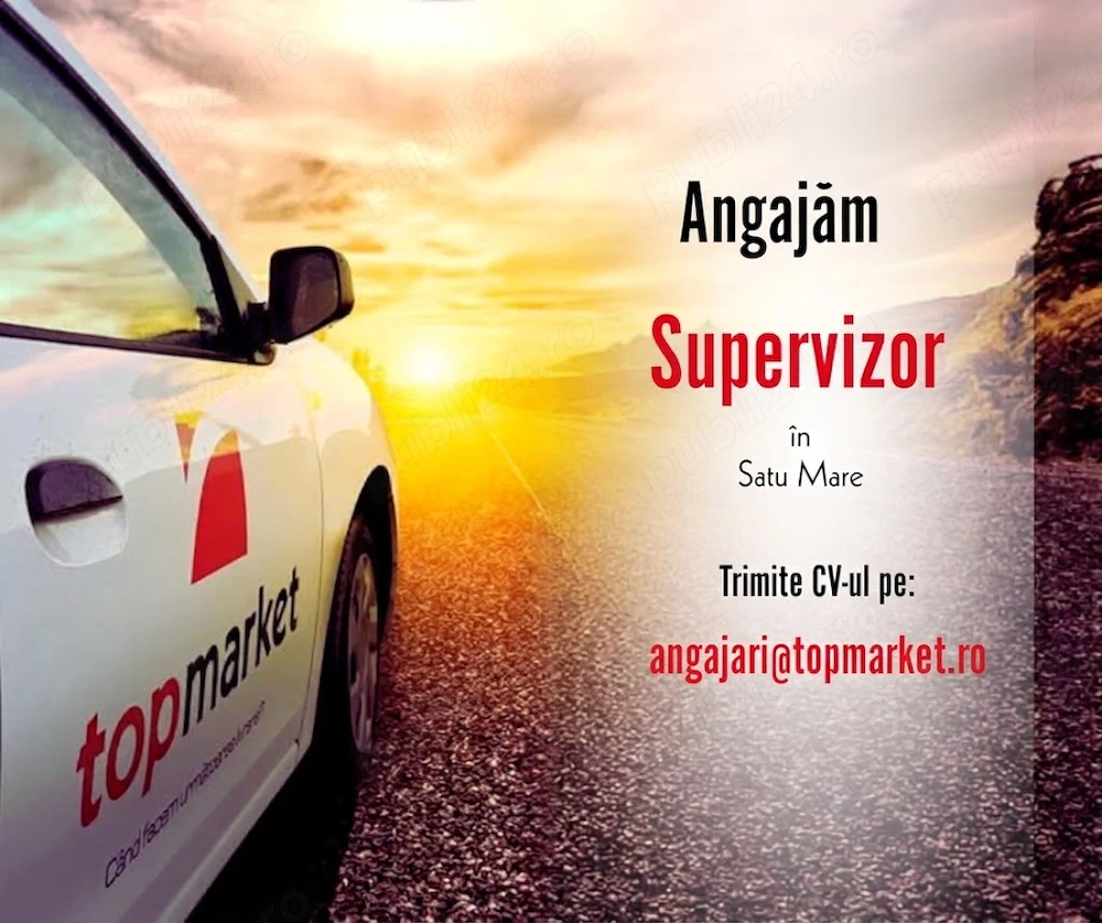 Angajăm Supervizor Vânzări în Satu Mare