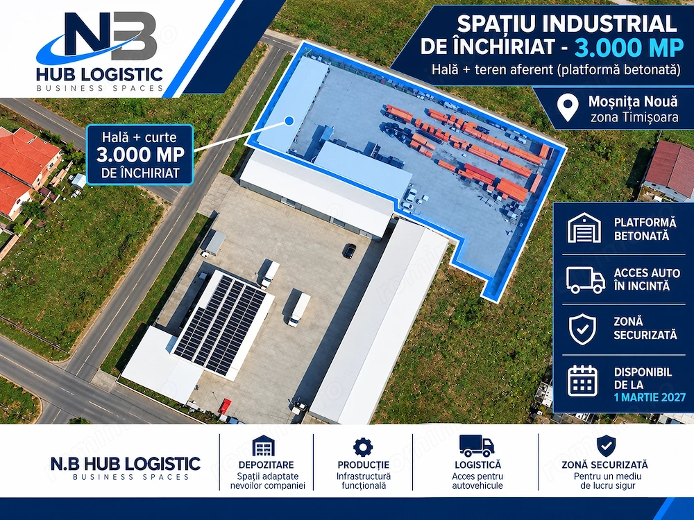 De închiriat direct de la proprietar   spațiu industrial 3.000 mp   Moșnița Nouă   Timișoara