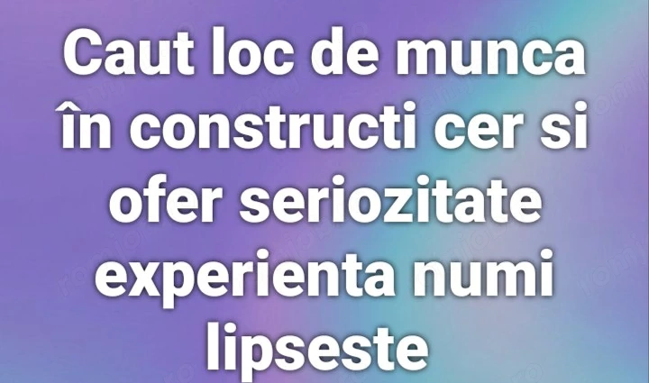 Caut loc de muncă.