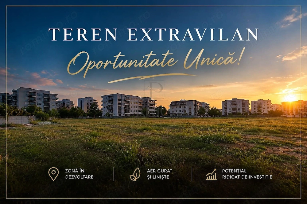 Teren Extravilan - Mosnita Noua - 10.000mp - Toate Utilitatile - str. asfaltata